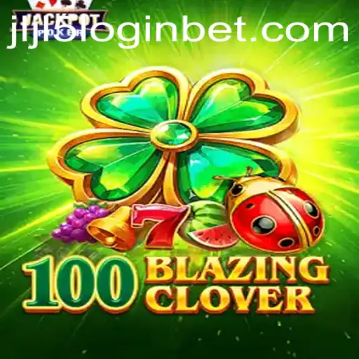 Unveiling 100BlazingClover: A Thrilling New Gaming Experience