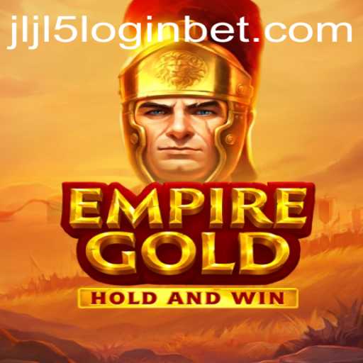 EmpireGold: The Ultimate Gaming Experience with JLJL5 Login