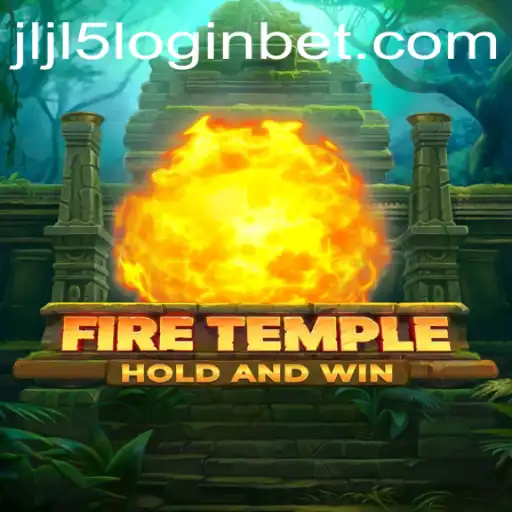Discover the Exciting World of FireTemple: Enter the Realm with JLJL5 Login