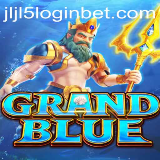 Exploring the Mystical World of GRANDBLUE and the Dynamics of JLJL5 Login