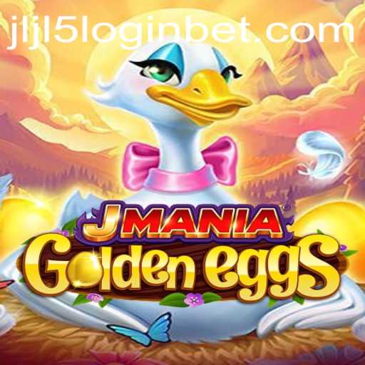 Exploring the Thrills of JManiaGoldenEggs and Mastering JLJL5 Login