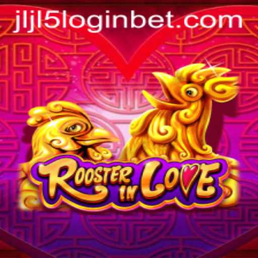 Exploring the World of RoosterInLove: A Modern Gaming Experience with JLJL5 Login