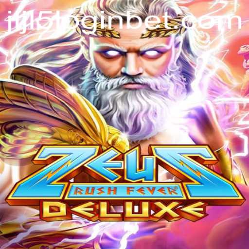 ZeusRushFeverDeluxe: A Thrilling Odyssey in Gaming